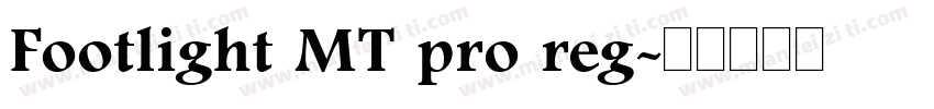 Footlight MT pro reg字体转换